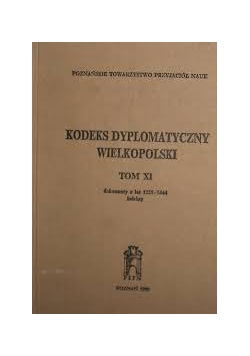 Kodeks dyplomatyczny wielkopolski tom XI