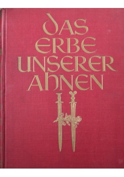 Das Erbe unferer Ahnen