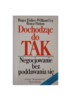 Dochodząc do tak Negocjowanie bez poddawania się