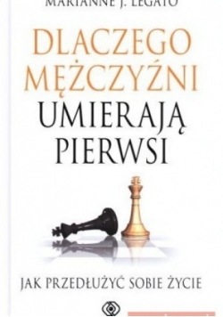 Dlaczego Mężczyźni Umierają Pierwsi