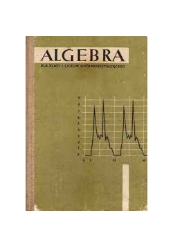 Algebra dla klasy I technikum i liceum zawodowego