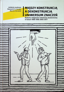 Między konstrukcją a dekonstrukcją Uniwersum znaczeń Nowa