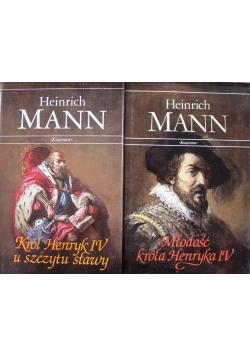 Młodość króla Henryka IV  Król Henryk IV u  szczytu sławy