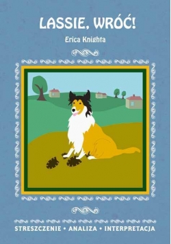 Streszczenia - Lassie, wróć! LITERAT