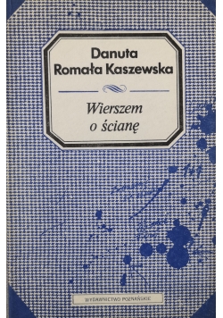Wierszem o ścianę
