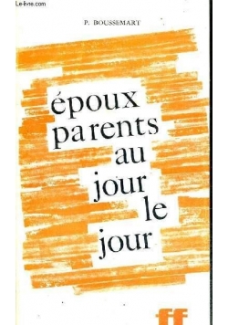 Epoux parents au jour le jour