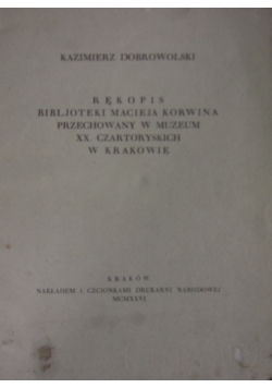 Rękopis Bibljoteki Macieja Korwina, 1926 r.