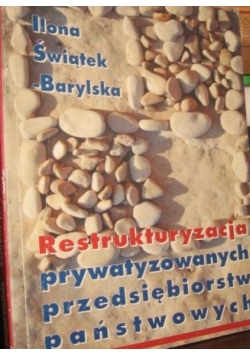 Restrukturyzacja prywatyzowanych przedsiębiorstw państwowych świątek