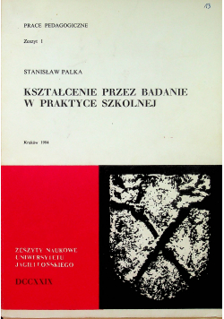 Kształcenie przez badanie w praktyce szkolnej
