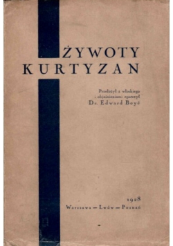 Żywoty Kurtyzan ,1928r.