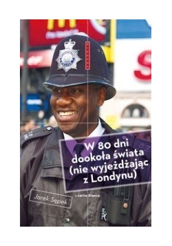 W 80 dni dookoła świata (nie wyjeżdżając z Londynu)