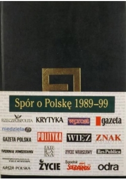 Spór o Polskę 1989 - 99
