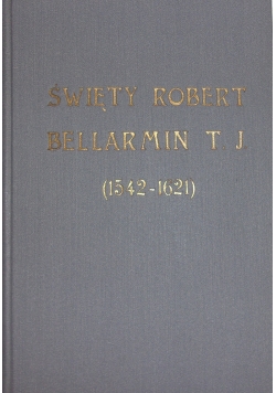 Święty Robert Bellarmin T. J., 1930 r.