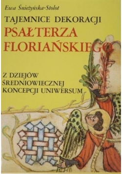 Tajemnice dekoracji Psałterza Floriańskiego