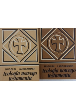 Teologia nowego testamentu, Tom I-II