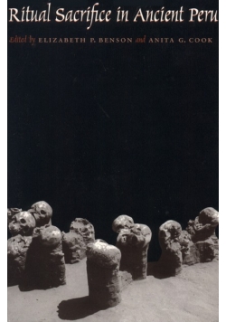 Ritual Sacrifice in Ancient Peru