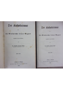 Der Katholizismus und die Einforuche feiner Eegner