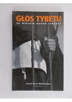 Głos Tybetu za wielkim murem cenzury