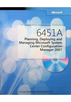 6451A Planning Deploying and Managing  Microsoft