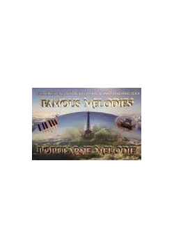 Famous Melodies .Popularne Melodie