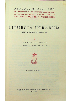 Liturgia Horarum tom 1 Tempus Adventus Tempus Nativitatis