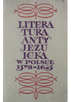 Literatura antyjezuicka w Polsce 1578 1625