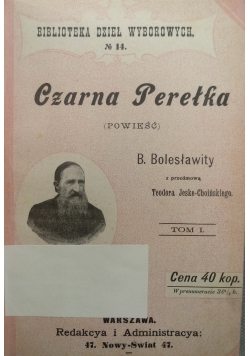 Czarna Perełka, 1898r.