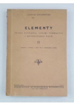 Elementy teorii poznania, logiki formalnej i metodologii nauk, Tom II, 1947 r.