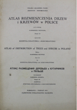 Atlas rozmieszczenia drzew i krzewów w Polsce  Zeszyt 25