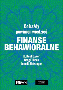 Finanse behawioralne. Co każdy powinien wiedzieć