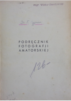 Podręcznik fotografii amatorskiej