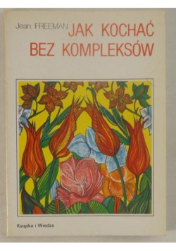 Jak kochać bez kompleksów