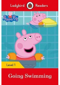 Peppa Pig Going Swimming Ladybird Readers Level 1