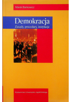 Demokracja zasady procedury instytucje