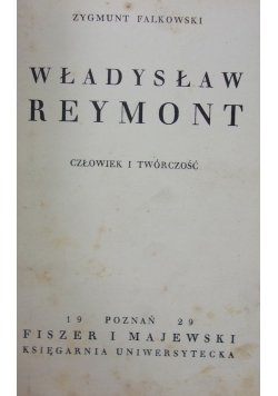 Władysław Reymont ,człowiek i twórczość.1929r.