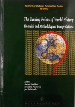The Turning Points of World History. Financial and Maethodological Interpretations