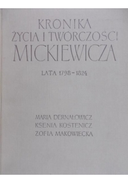 Kronika życia i twórczości Mickiewicza. Lata 1798-1824