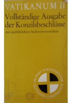 Vatikanum II. Vollstandige Augabe der Konzilsbeschlusse