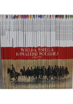 Wielka Księga Kawalerii Polskiej tomy od 1 do 40