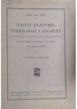 Zarys anatomji fizjologji i higjeny ok 1917 r.