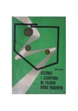 Dzienniki i czasopisma na Polskim rynku prasowym