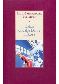 Oskar und die Dame in Rosa