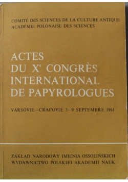 Actes Du X Congres Internationale De Papyrologues