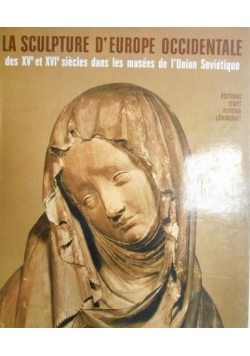 La sculpture d'Europe Occidentale