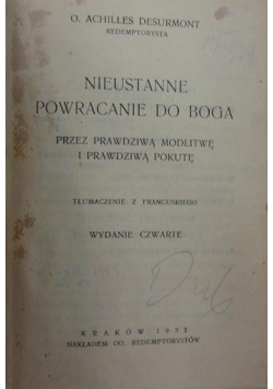 Nieustanne powracanie do Boga, 1932 r.