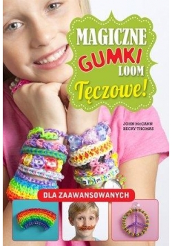 Magiczne gumki LOOM. Tęczowe