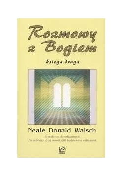 Rozmowy z Bogiem, księga pierwsza