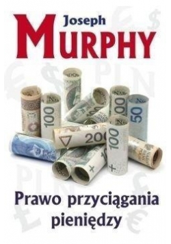 Prawo przyciągania pieniędzy Nowa