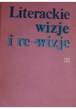 Literackie wizje i re-wizje
