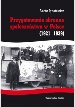 Przygotowanie obronne społeczeństwa w Polsce 1921 1939